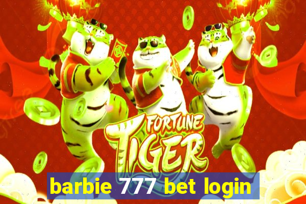 barbie 777 bet login